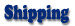 Shipping Info